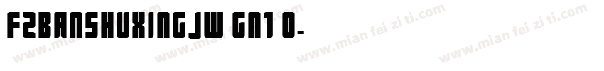 FZBANSHUXINGJW GN1 0字体转换